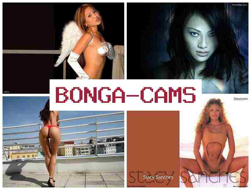 BONGACAMZ 🔞 Webcam Nude Public & Teen Sex Porn