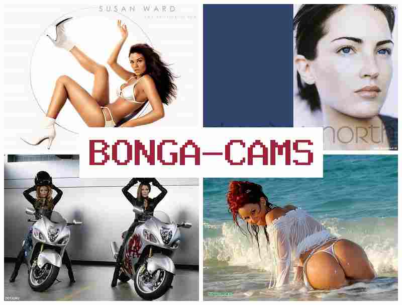 BONGA CAMA ✔️ Webcam, Teen Girls Dildo & 18+ Webcam Nude