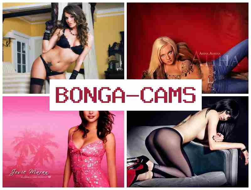 BONGA AMS ✔️ Rus Porn & Camstars Girls Webcam
