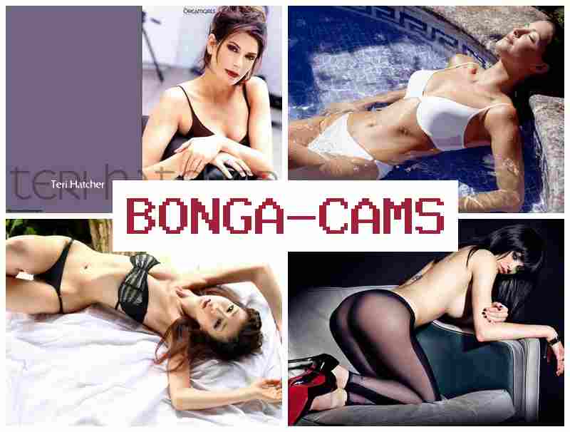 BONGA CANS ✔️ Heart Porn & Webcam Latina Sex