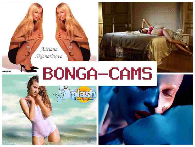 BONGACAMW 💜 Luxury Porn & Max Porn