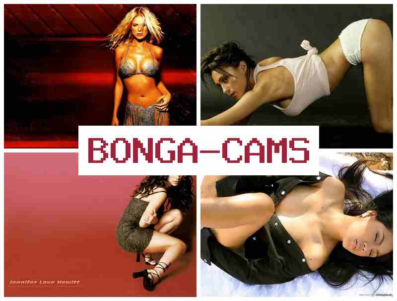 BONGA CA,S 🆓 404 Hot Sex & World Webcam XXX