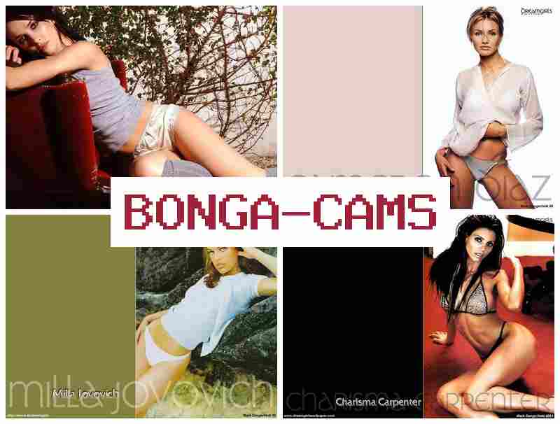 BONGAACMS 💗 Luxury Slut Porno & Webcam Show Adult