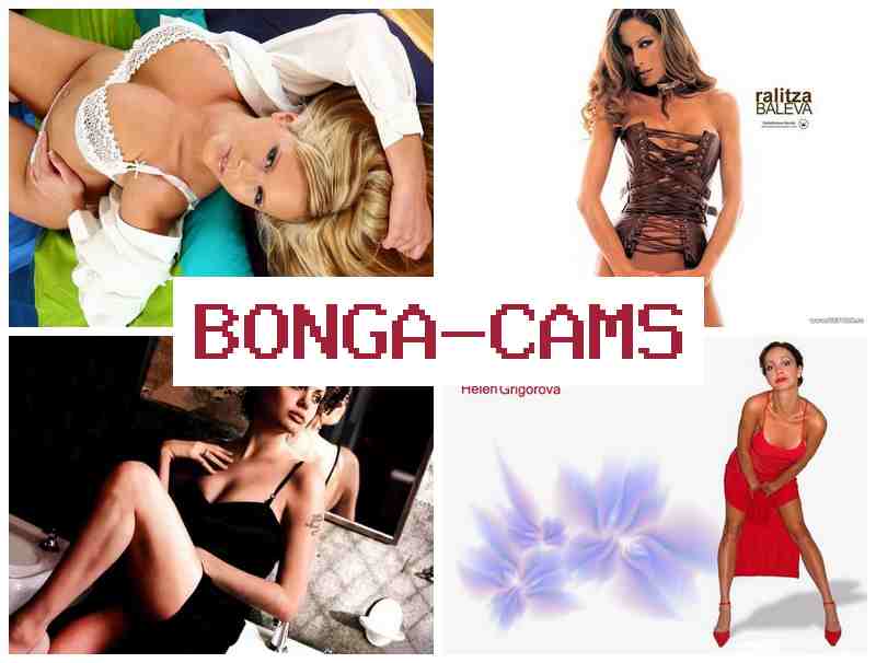 BONGA CAM 🔻 Kissing Slut Porn & Russians Fisting Webcams