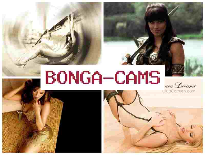 BONGAACMS 💏 Webcam, Teenage Videos & Slut Wife Cheat