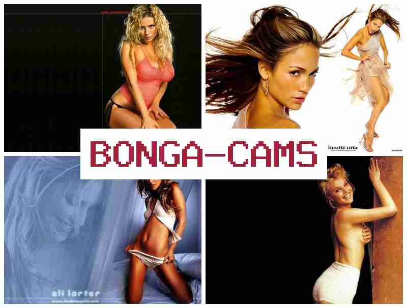 BONGQCAMS 🎥 Fake Ass Sex & Porn Scenes