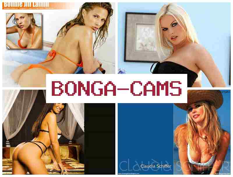 BONGACAMSS 💑 Chubby Teens Sex Porn & Webcam Mature Women