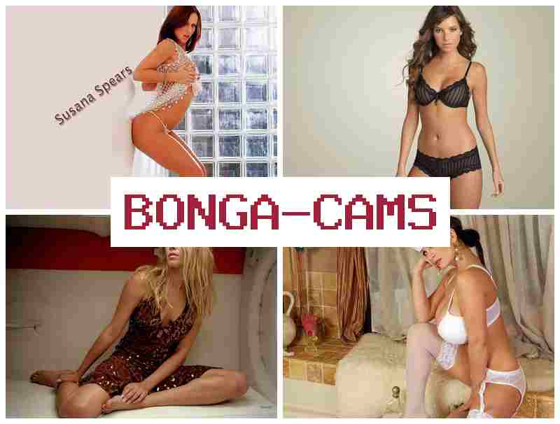 BONGACASM 🆓 Webcam Girls Sex Show & Big Ass Milf Porn