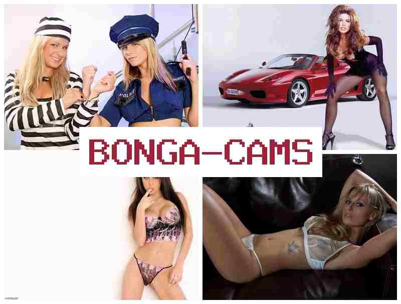 BONGACAMSS ☑️ Webcam Web Video & Teen Slut Whore