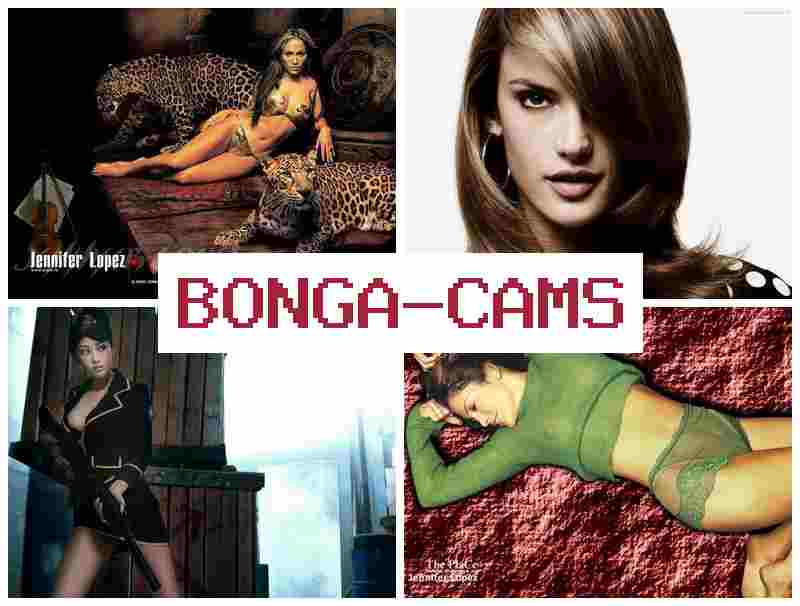 BONGA CAAMS 💚 Slut Stocking & Erotic Films Sex Scenes