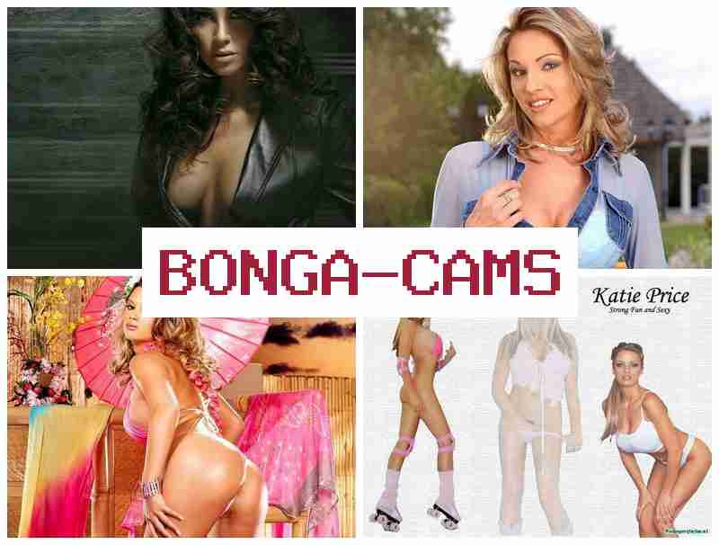 BONGGA CAMS 🔺 40+ Sex Video & Big Ass Mature Anal Sex