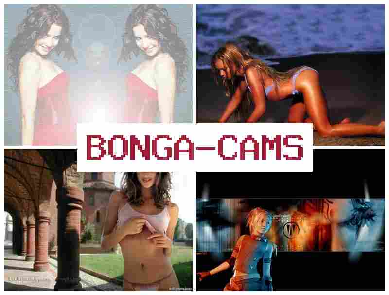 BONGA  CAMS 💟 Porn Home & Daddy Ass Sex