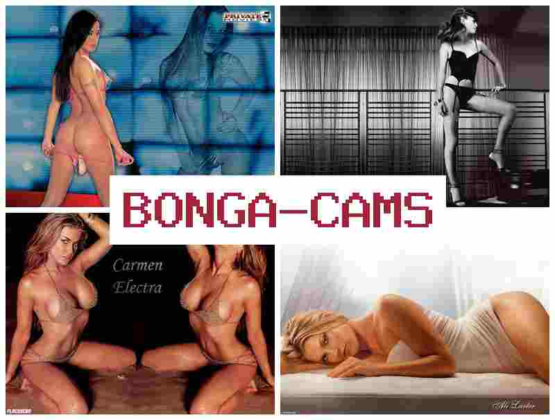 BONGACAMD 👧 Porn Slut Masturbation & Beauty Ass Sex