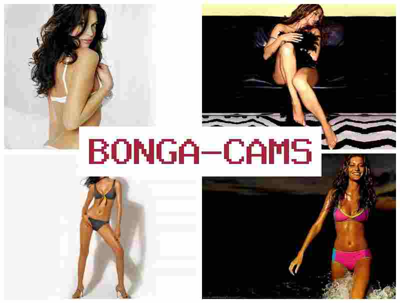 BONGA CAMX 🆕 Porn TV & Forsaken Sex XXX