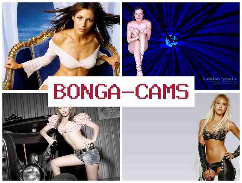 BONGACAM 🌟 Porn Channels & Girls Ass Sex