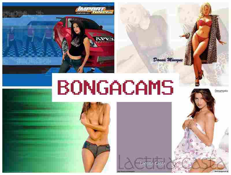 BONGACMS 💙 Hot Sluts & Preteen's Porn