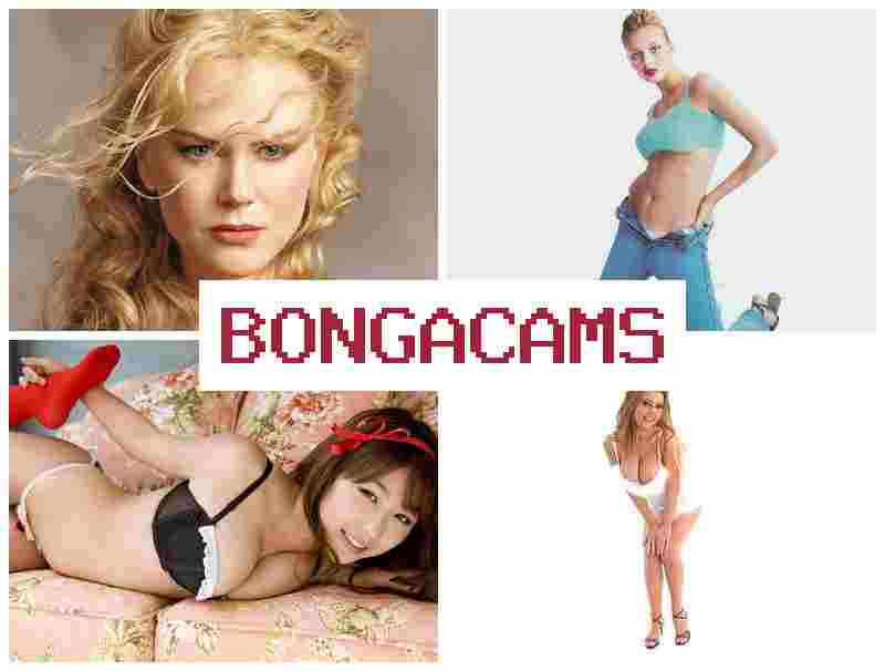 B0NGACAMS 💖 Free Sex Big Girl & Big Tits Ass Anal Sex Porn