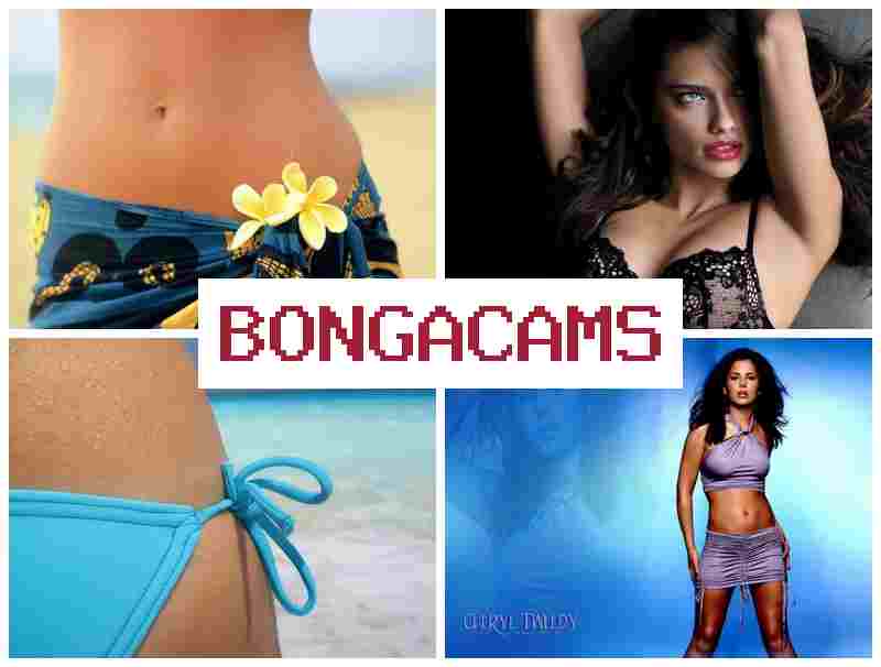 BONGACAMZ 💞 Films Sex Vista & Whites Porn