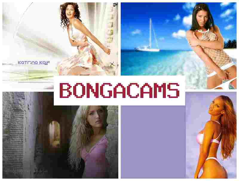 BONGACAMD 🌟 Biggest Body Girls Sex & Porn Sluts Free