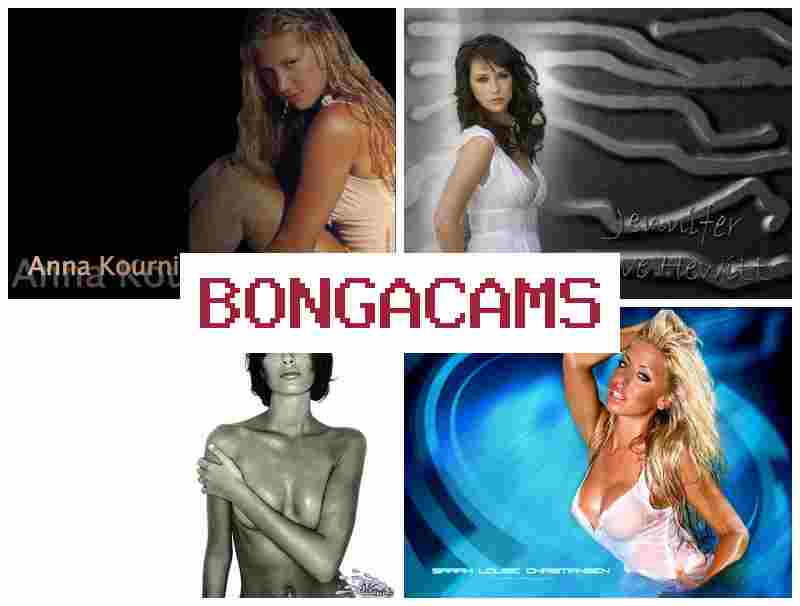 BONGSCAMS ▓ Young Anal, Webcam & Latina Webcam Porn