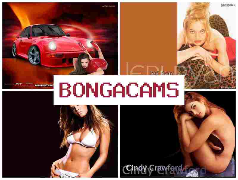 BONGA  CAMS ✔️ Wet Anal Sluts & Webcam Porno Onlain