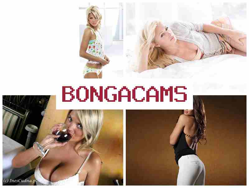 BONGA CWMS 🔔 Milf, Webcam Show & Porno Webcam Leaks