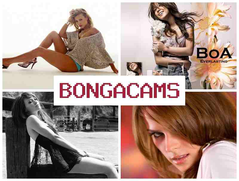 BONGACAM 🎥 Only Webcam Porn & XXX Porn Video