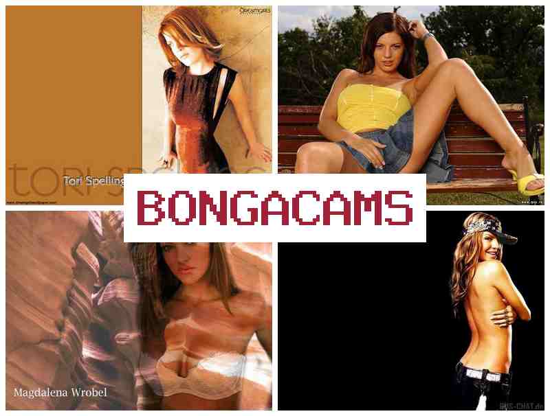 BBONGACAMS 🔵 Mature Webcam Zapisi & Cute Girl Fucking Sex